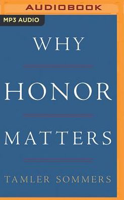 Why Honor Matters