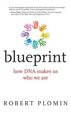Blueprint: How DNA Makes Us Who We Are