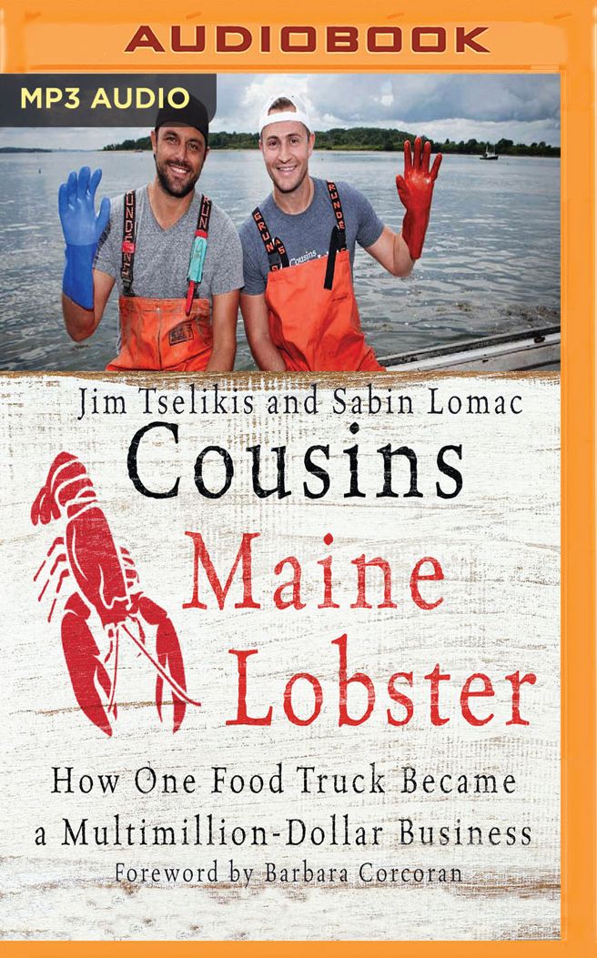 Cousins Maine Lobster: How One Food Truck Became a Multimillion-Dollar Business