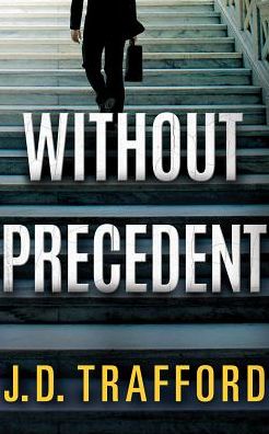 Without Precedent
