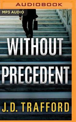 Without Precedent