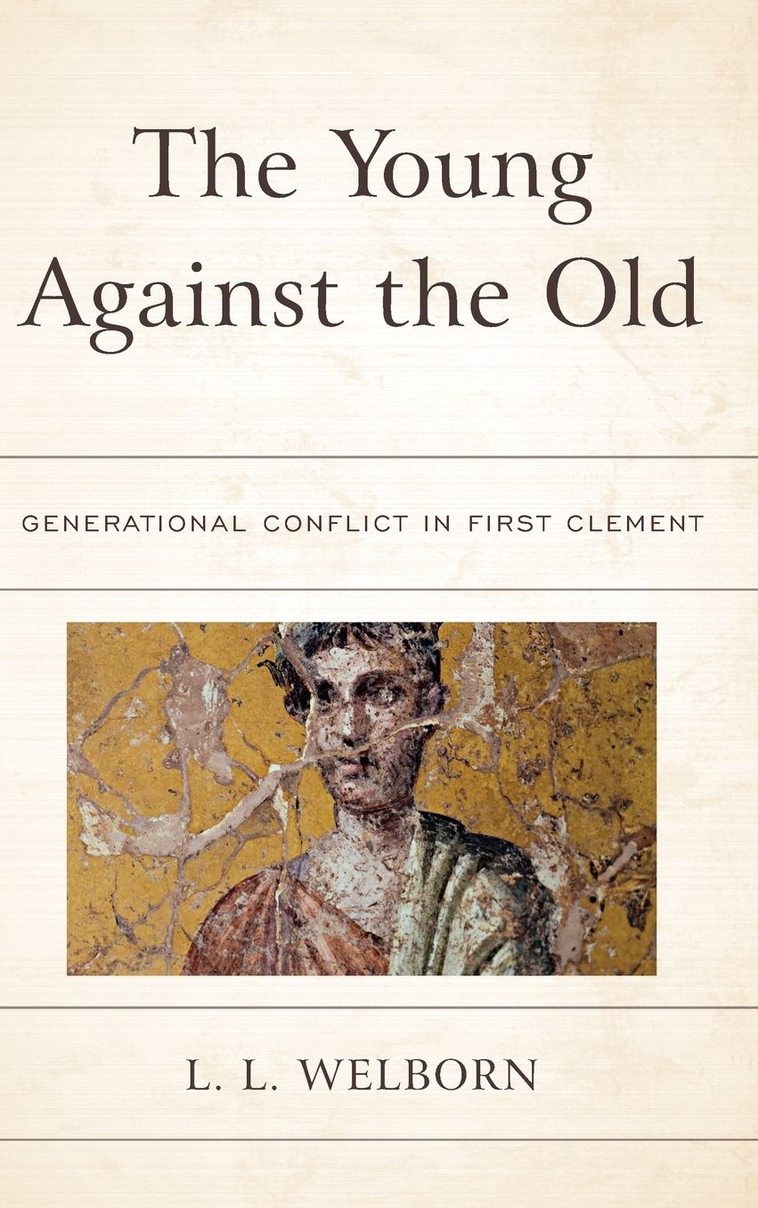 The Young Against the Old: Generational Conflict in First Clement