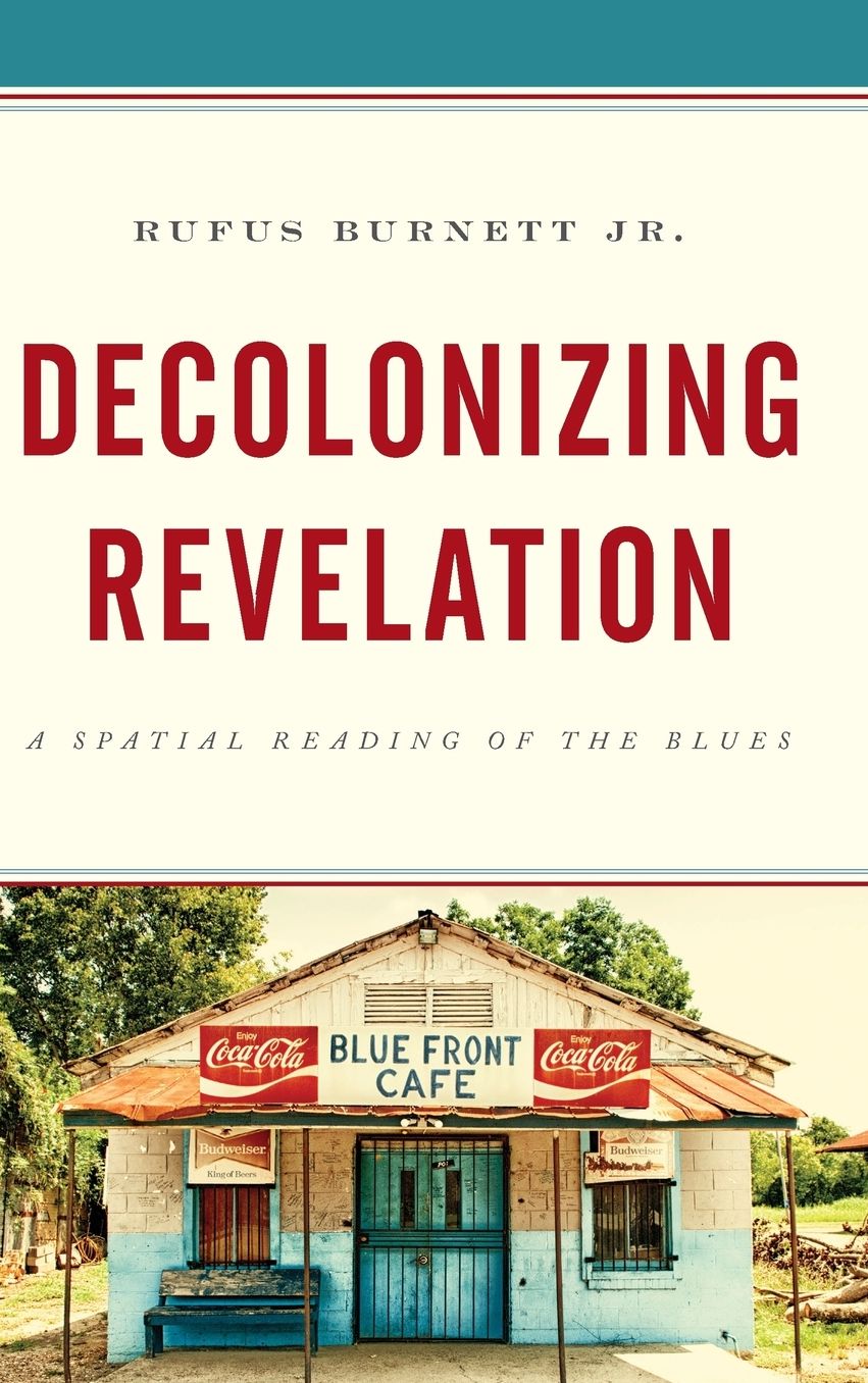 Decolonizing Revelation: A Spatial Reading of the Blues