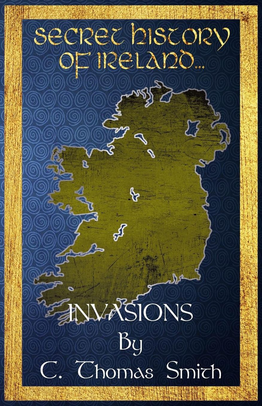 Secret History of Ireland: Invasions