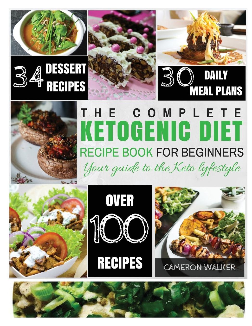Ketogenic diet: THE COMPLETE KETOGENIC DIET RECIPE BOOK FOR BEGINNERS - Your Keto lifestyle guide to Lose Weight, Regain Confidence, and Heal Your Body