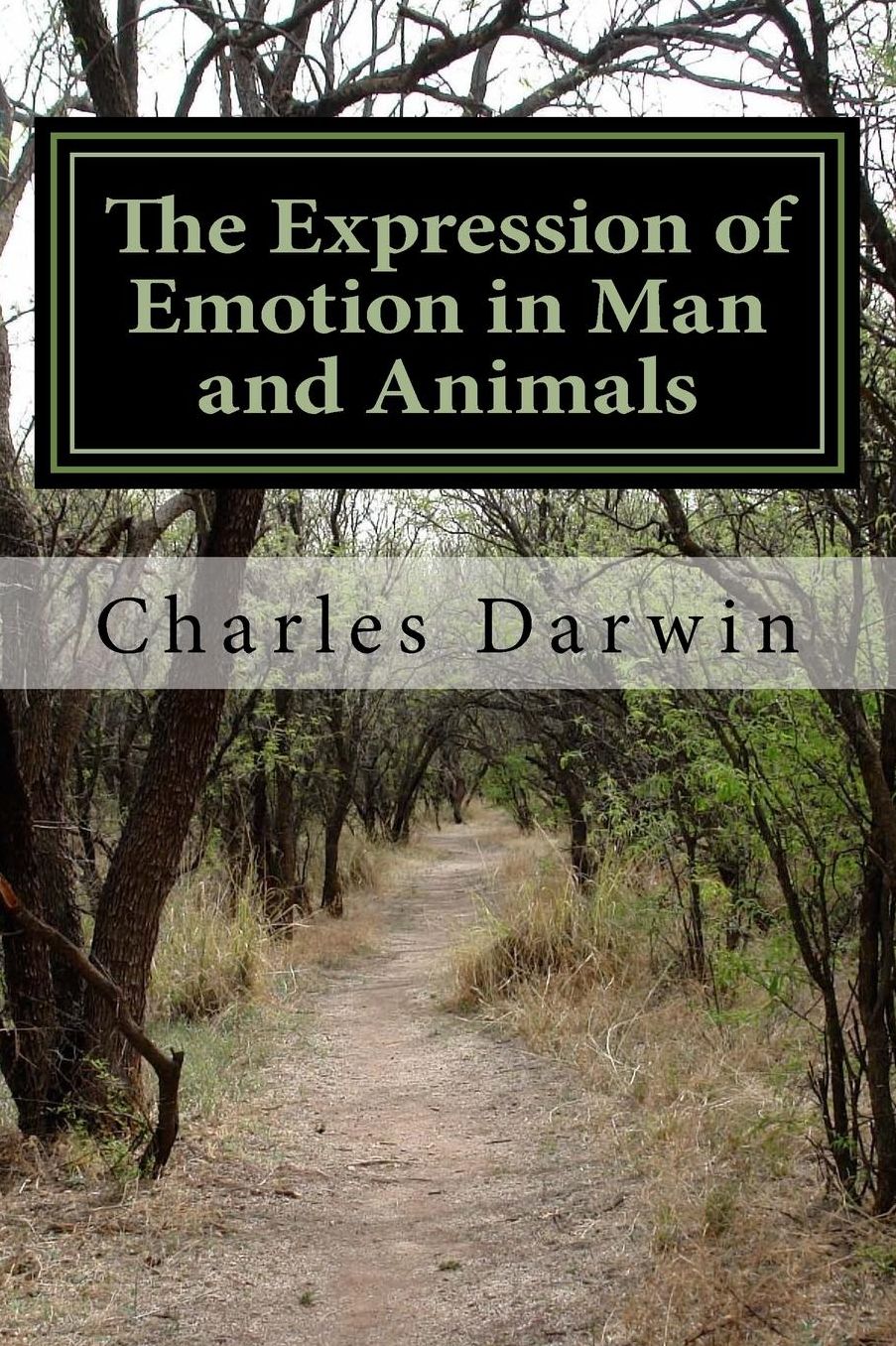 The Expression of Emotion in Man and Animals