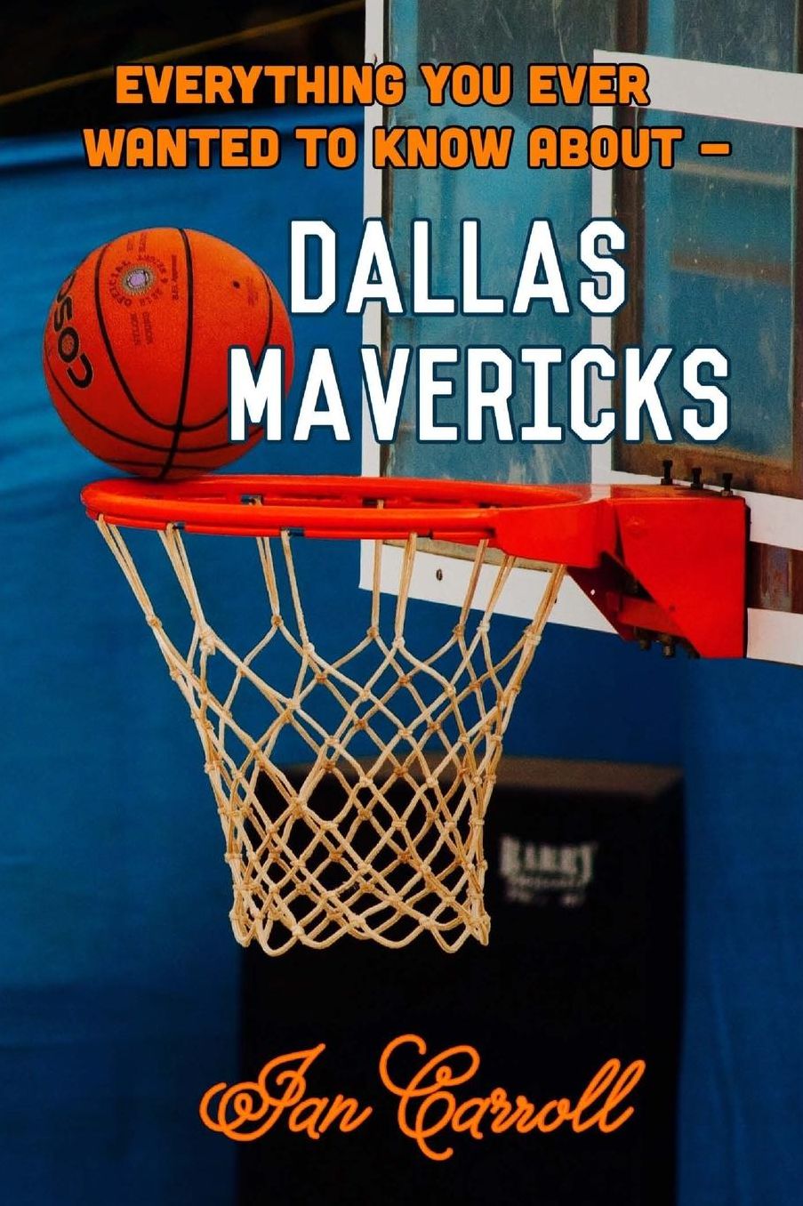 Everything You Ever Wanted to Know About Dallas Mavericks