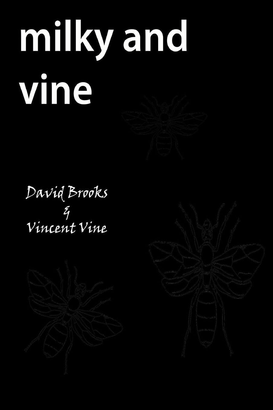 Milky and Vine