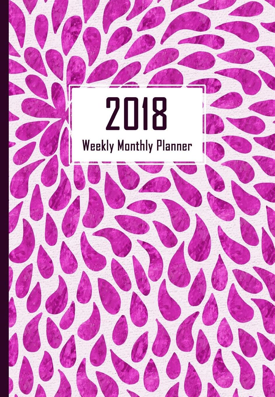 2018 Planner Weekly and Monthly, Calendar Schedule Organizer: Purple Drops, Planner Notebook with Inspirational Quotes on Each Weekly Spread, Diary 2018 for Women