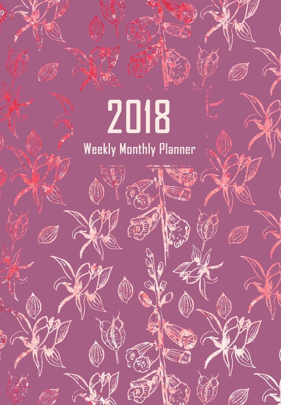 2018 Planner Weekly Monthly, Calendar Schedule Organizer: Red Gold Vintage Flowers, Planner Notebook with Inspirational Quotes on Each Weekly Spread, Diary 2018 for Women, 17x24 CM