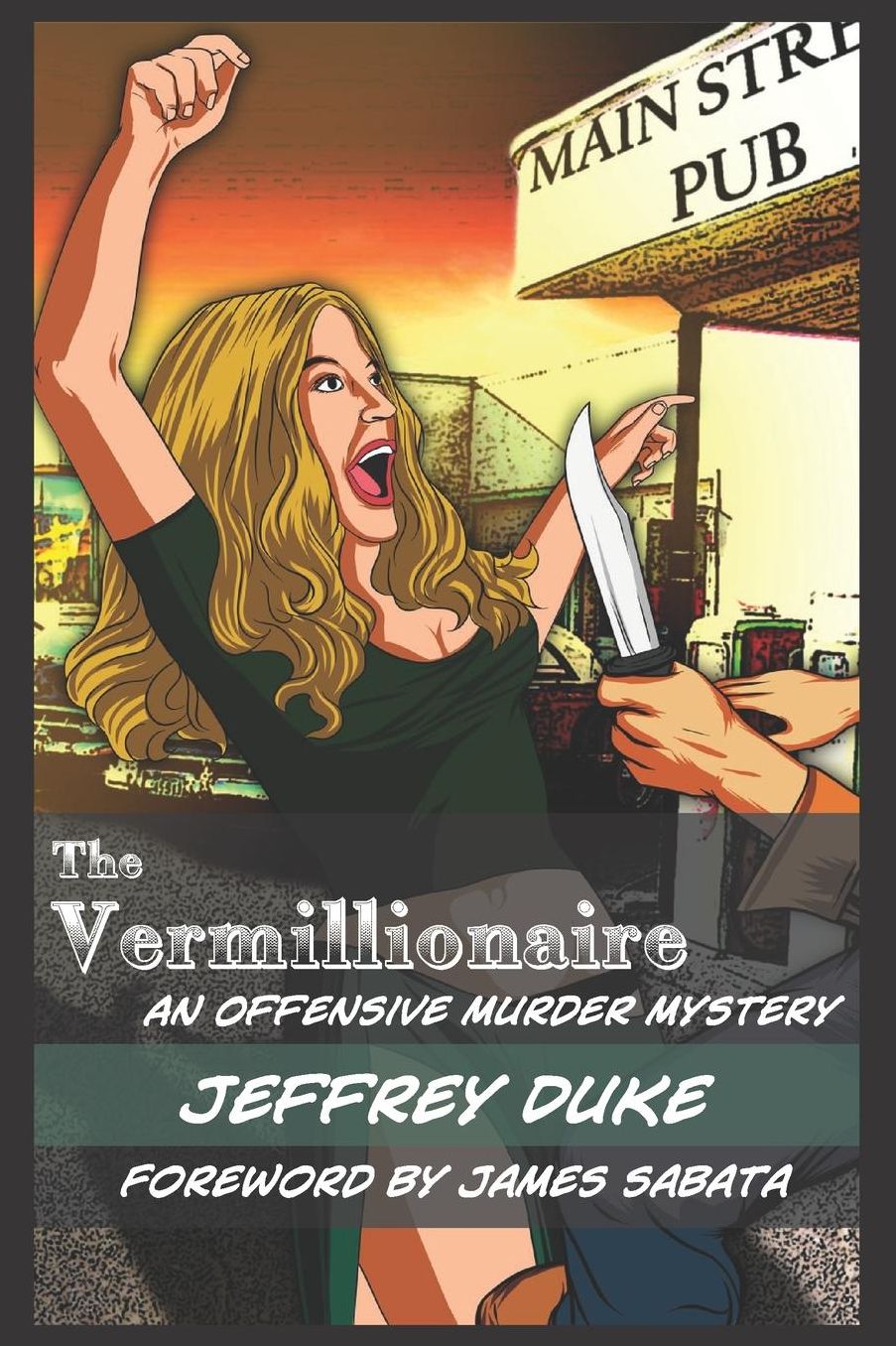 The Vermillionaire: An Offensive Murder Mystery
