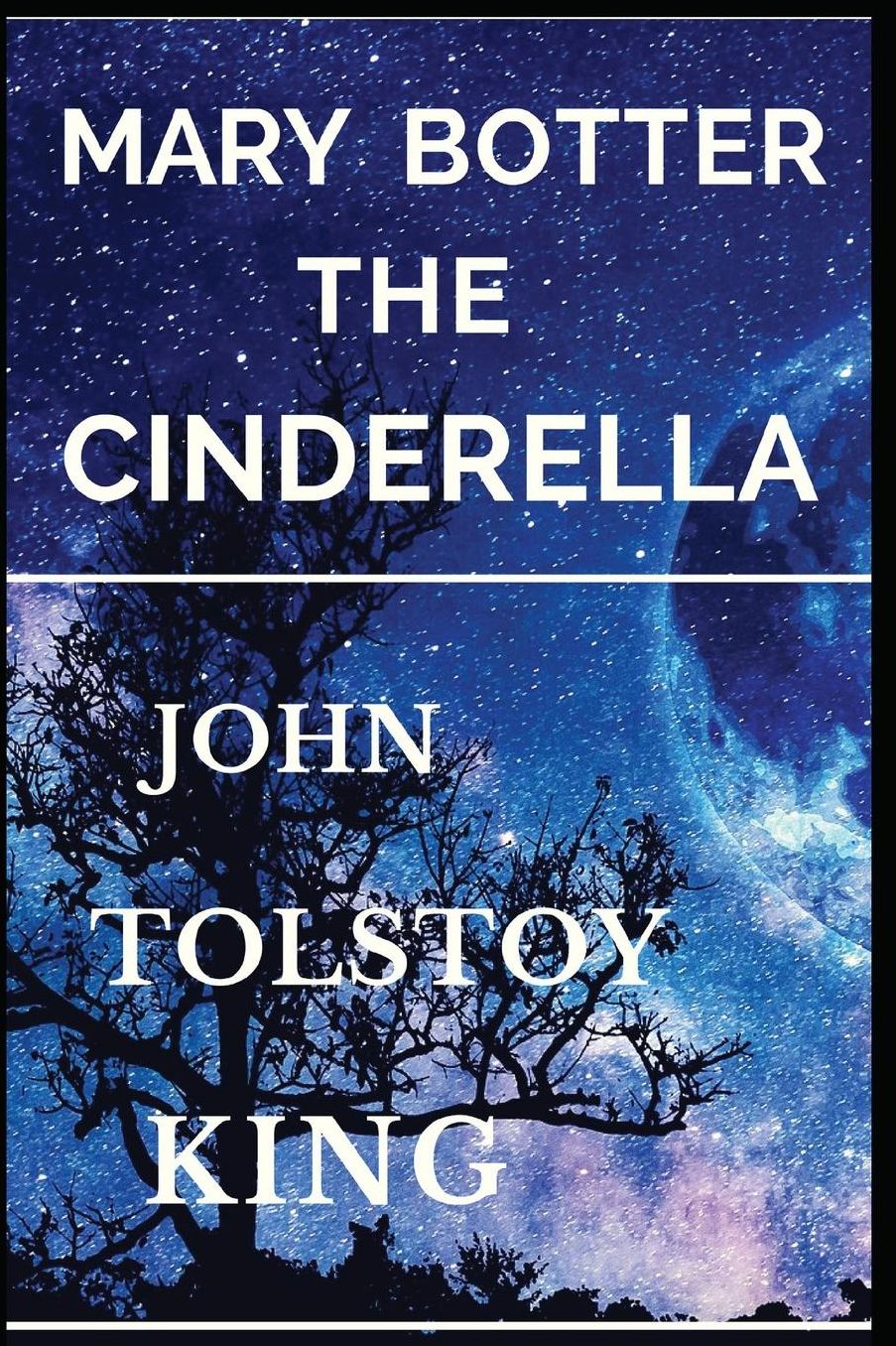 Mary Botter the Cinderella: Book 1