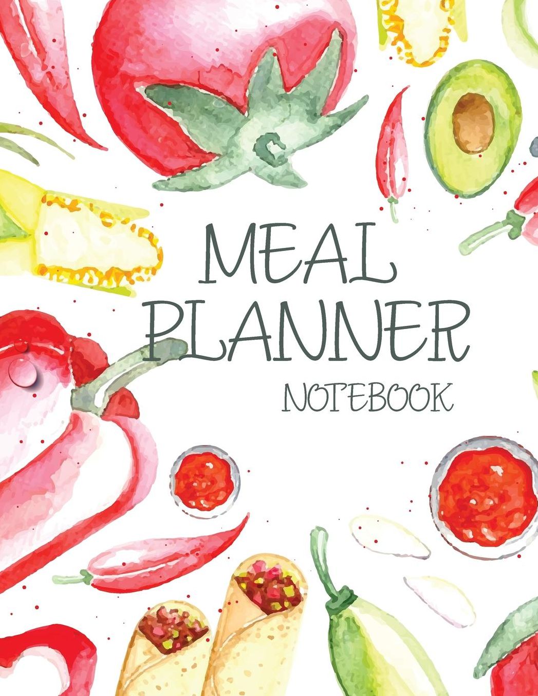 Meal Planner Notebook: 8.5 in X 11 in Meal Planner: Weekly Menu Planner with Grocery List, Plan Your Meals in This Meal Planning Journal