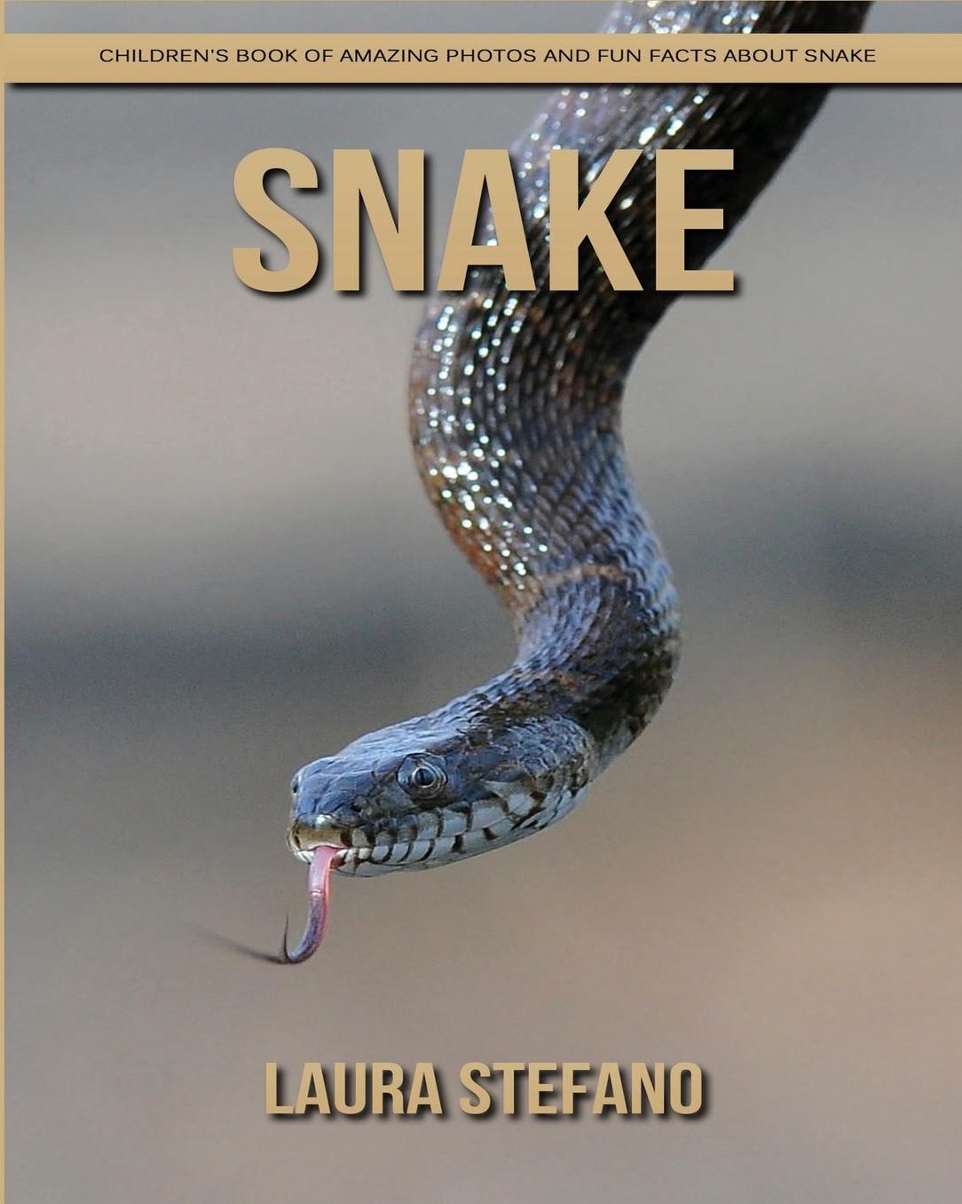 Snake: Children's Book of Amazing Photos and Fun Facts about Snake