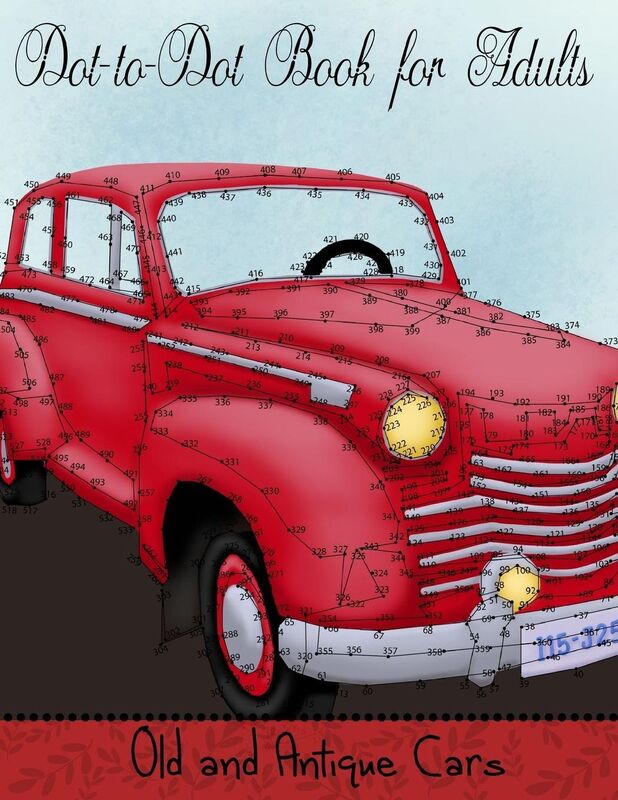 Dot to Dot Book for Adults: Old and Antique Cars: Connect the Dot Puzzle Book for Adults