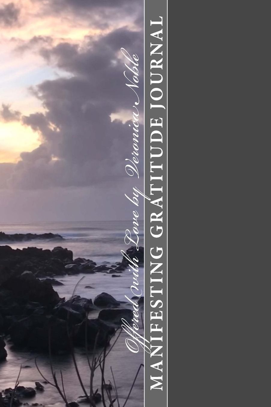 Manifesting Gratitude Journal: Ask and Ye' Shall Receive, Seek and Ye' Shall Find, Knock and the Door Shall Be Opened.