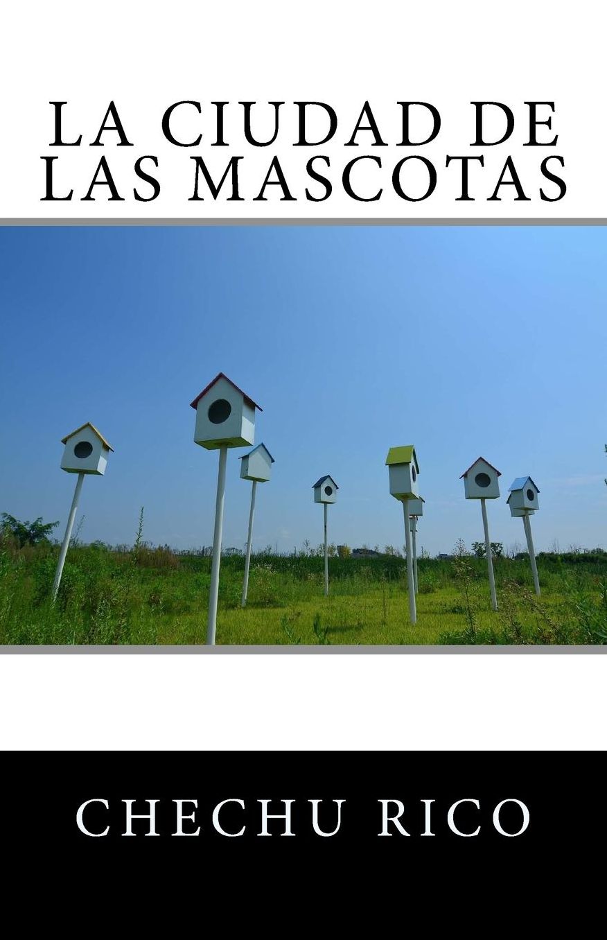 La Ciudad de Las Mascotas