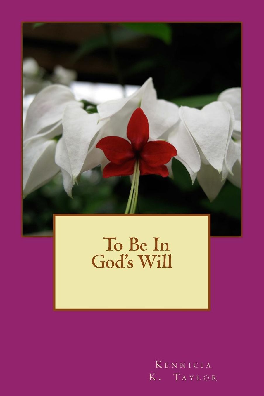 To Be in God's Will