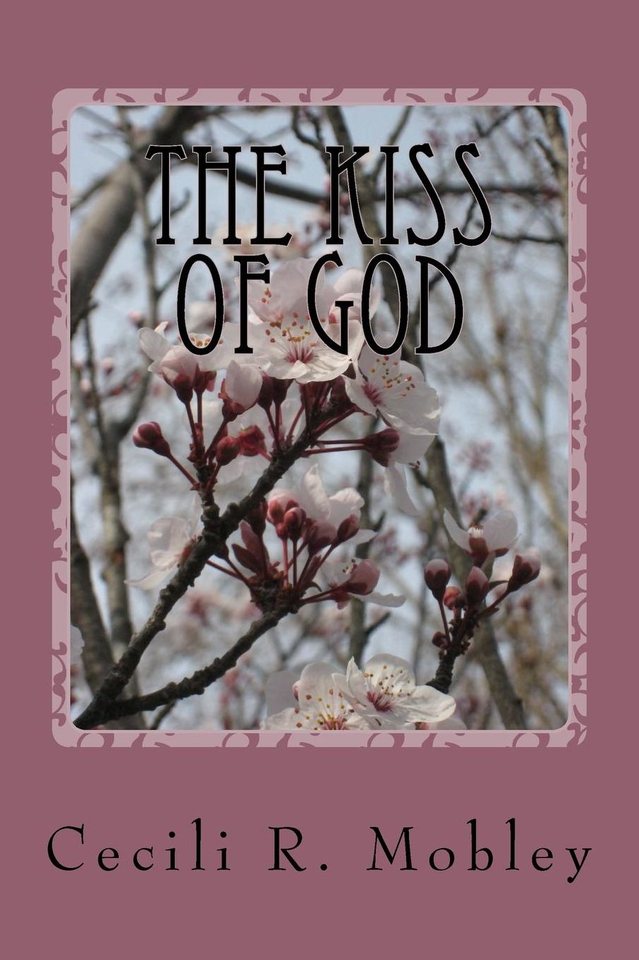 The Kiss of God