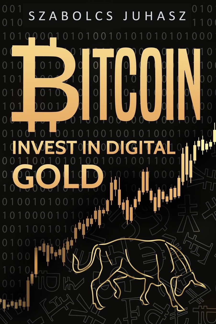 Bitcoin: Invest in Digital Gold