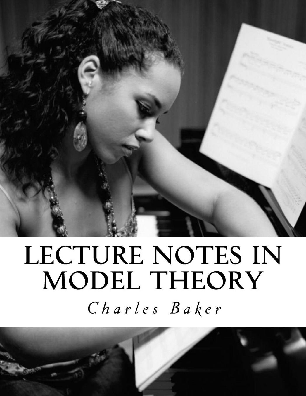 Lecture Notes in Model Theory