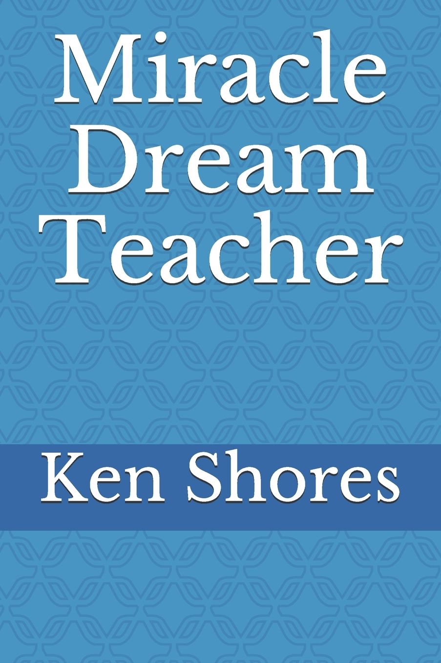 Miracle Dream Teacher
