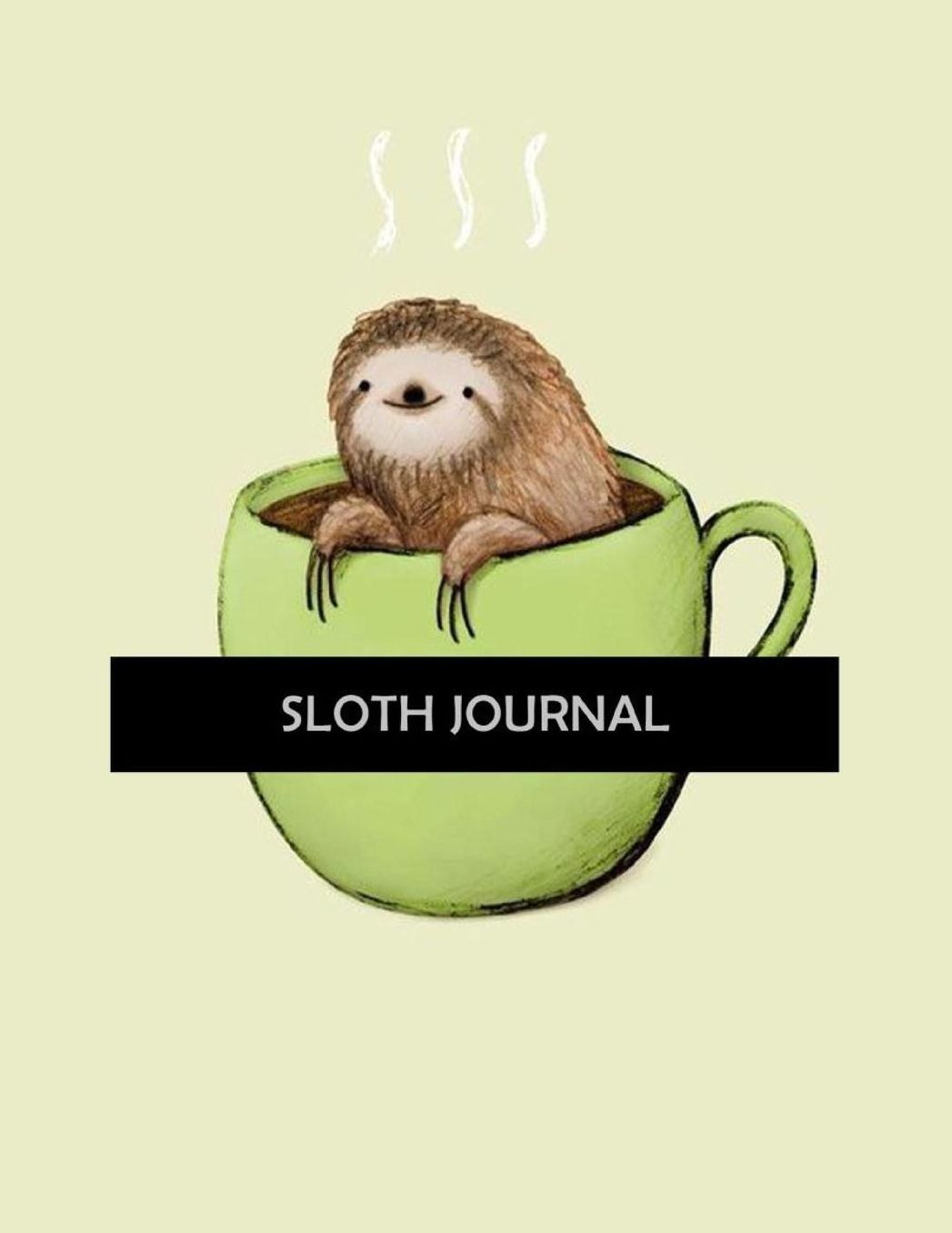 Sloth Journal: Blank Cute Unlined Journal For Drawing , Doodling & Writing: Over 110 Pages, Big Large Notebook 8.5 x 11 For Kids & Grown Ups (Sloth Journals)