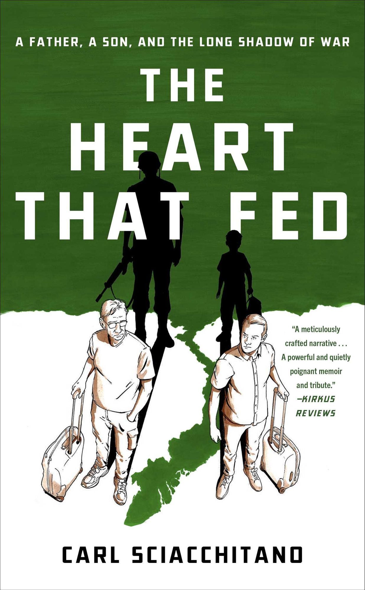 The Heart That Fed: A Father, a Son, and the Long Shadow of War