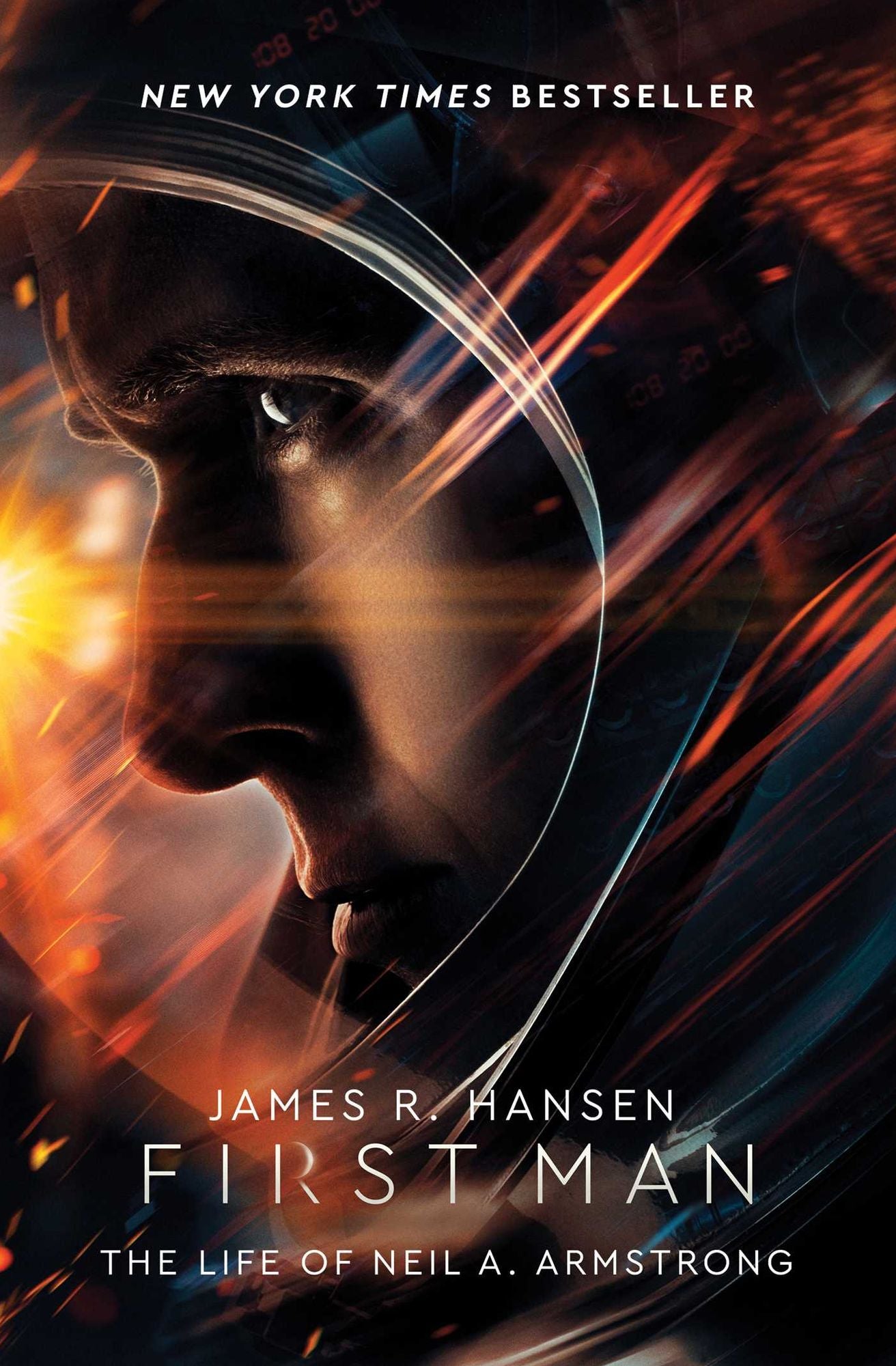 First Man: The Life of Neil A. Armstrong