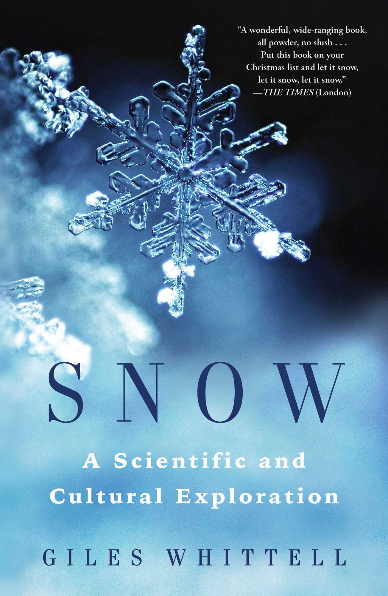 Snow : A Scientific and Cultural Exploration