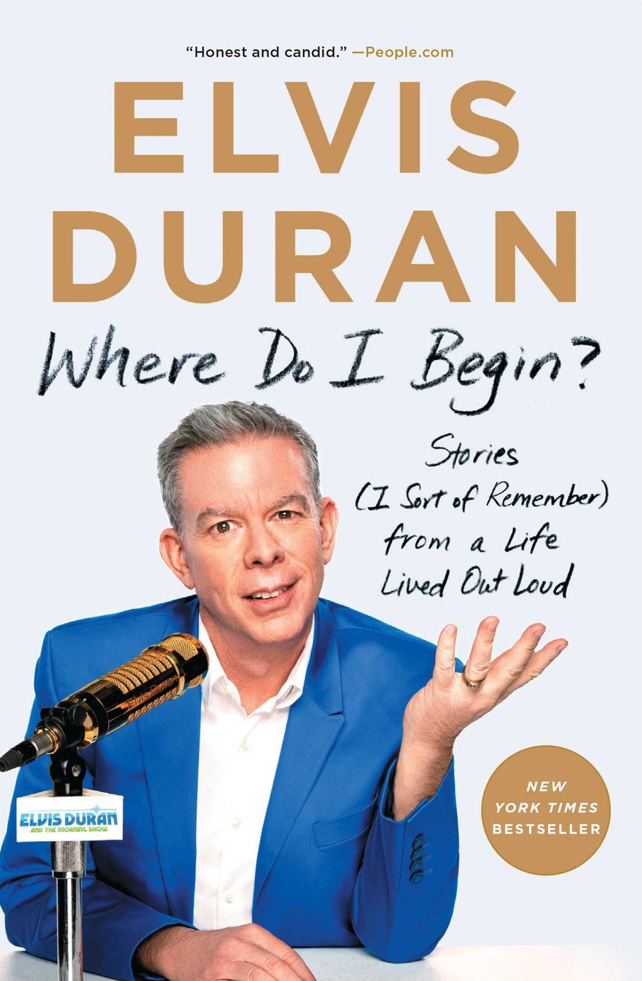 Where Do I Begin?: Stories from a Life Lived Out Loud