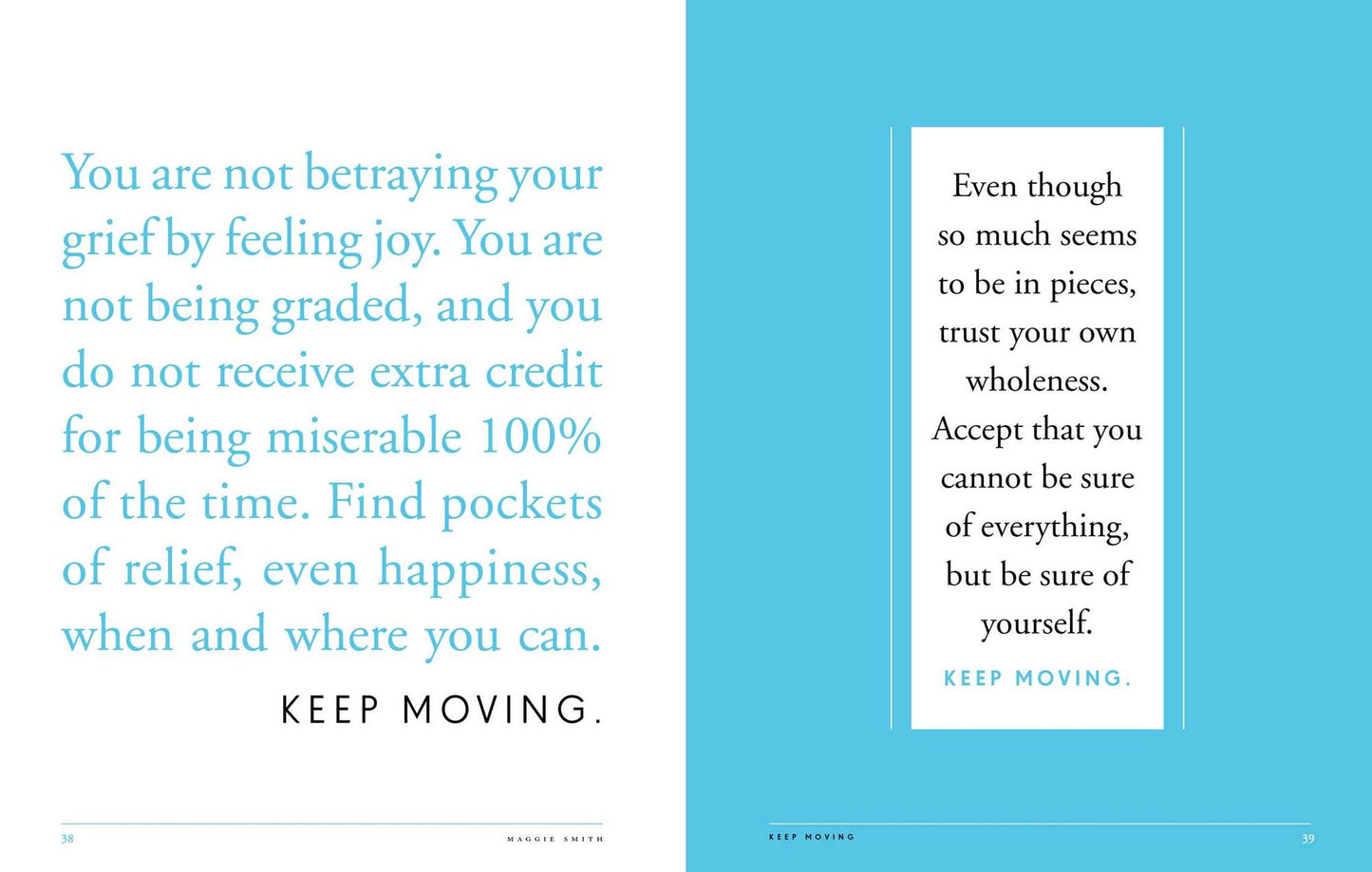 Keep Moving: Notes on Loss, Creativity, and Change