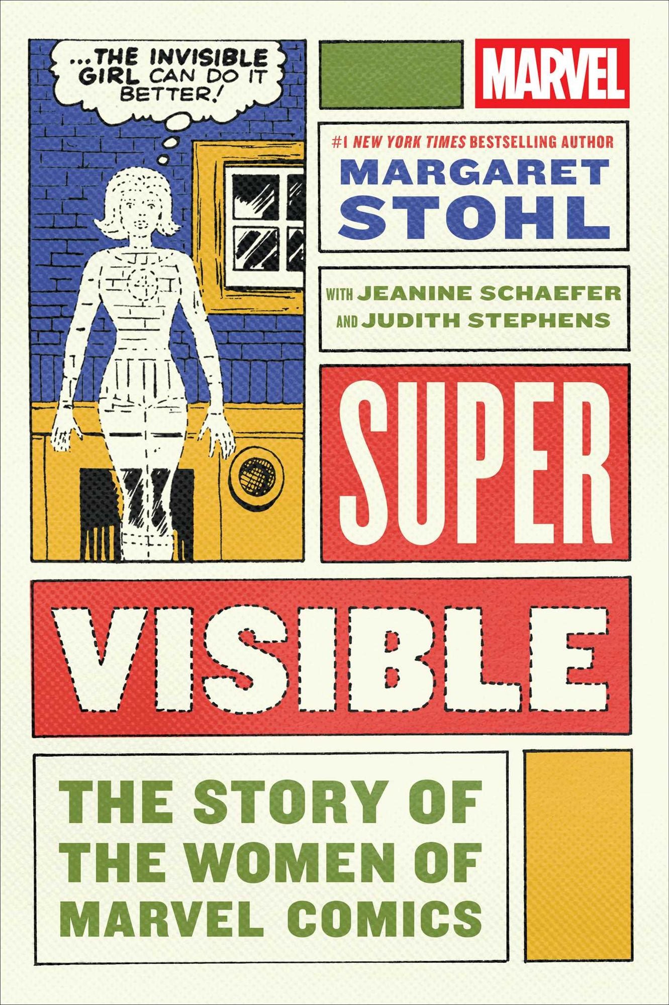 Super Visible: The Story of the Women of Marvel