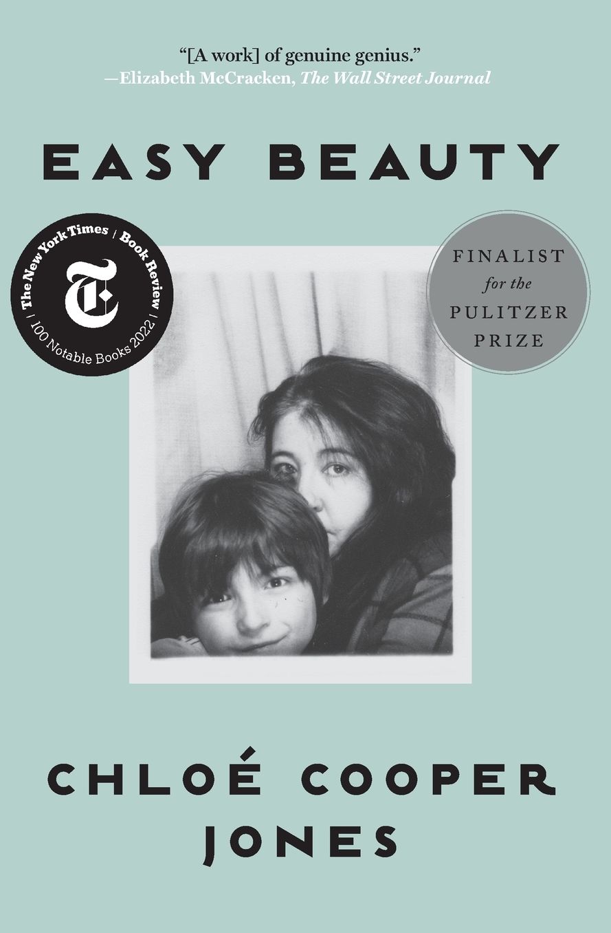 Easy Beauty: A Memoir
