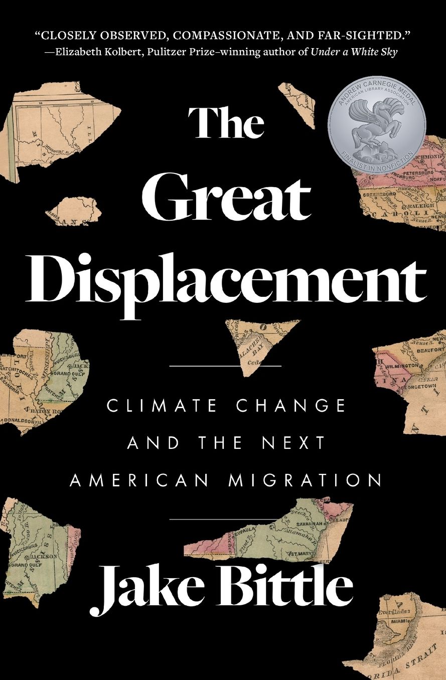 The Great Displacement: Climate Change and the Next American Migration