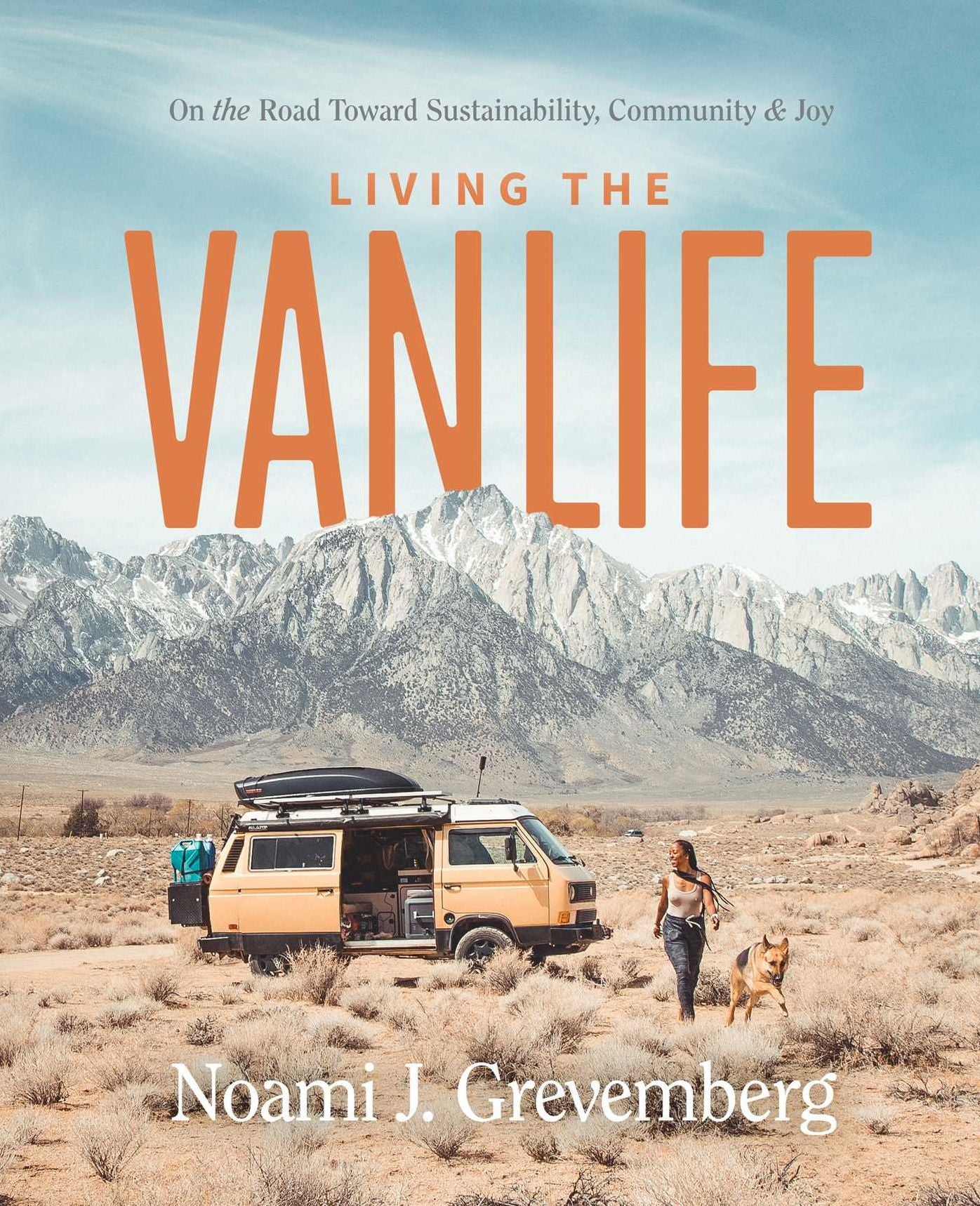 Living the Vanlife: On the Road Toward Sustainability, Community, and Joy