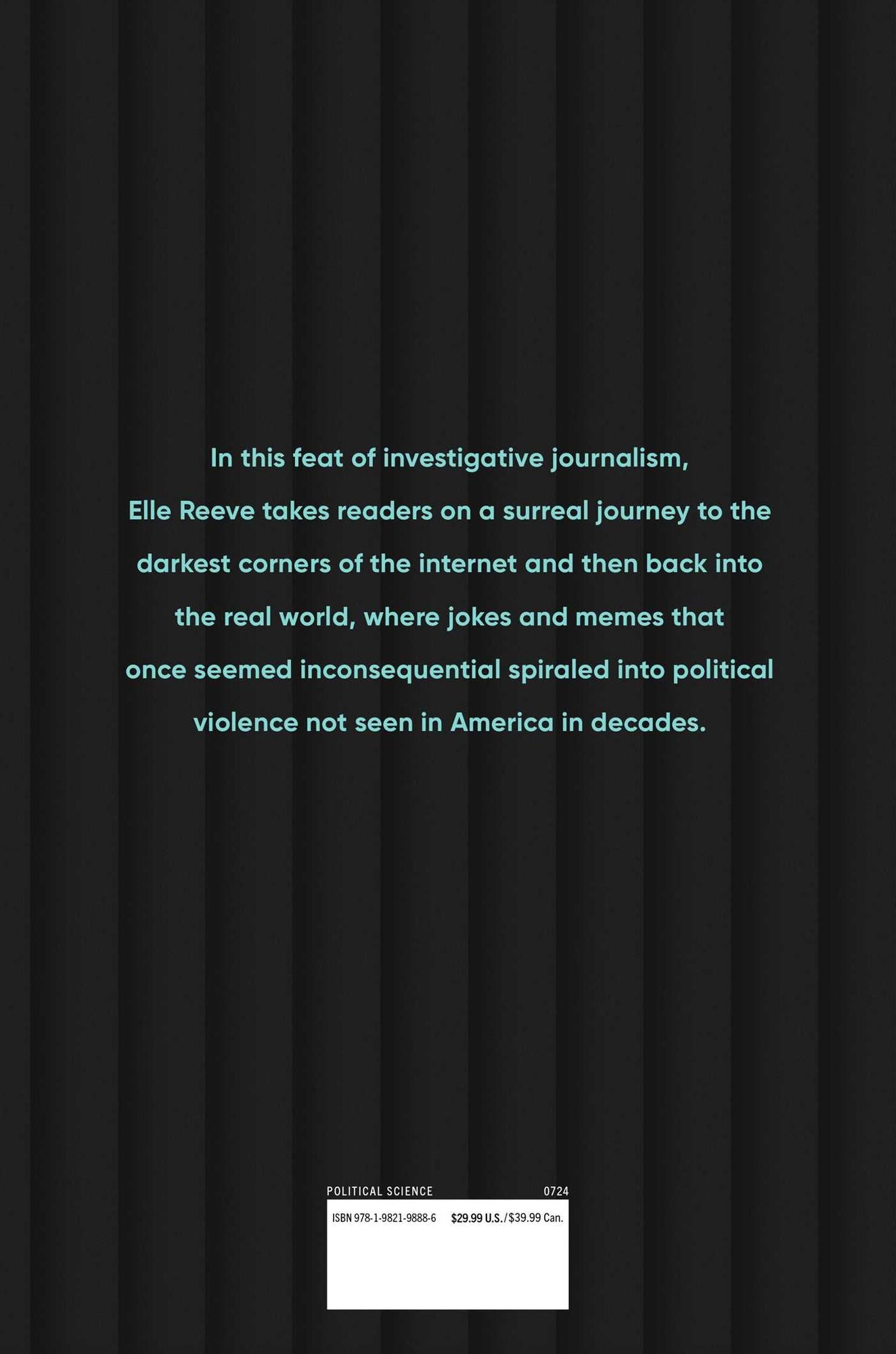Black Pill: How I Witnessed the Darkest Corners of the Internet Come to Life, Poison Society, and Capture American Politics