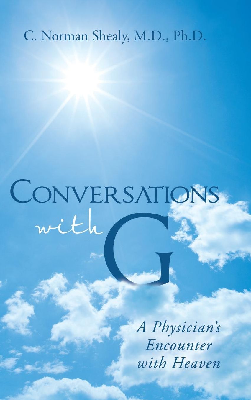 Conversations with G: A Physician's Encounter with Heaven