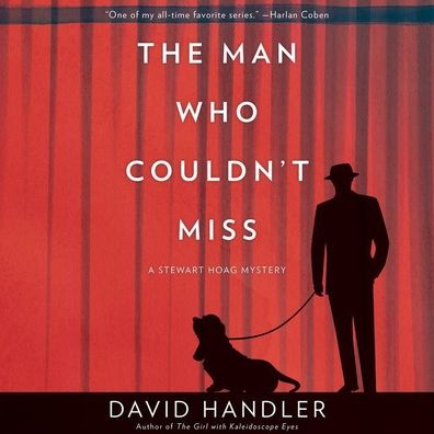 The Man Who Couldn't Miss: A Stewart Hoag Mystery