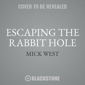 Escaping the Rabbit Hole: How to Debunk Conspiracy Theories Using Facts, Logic, and Respect