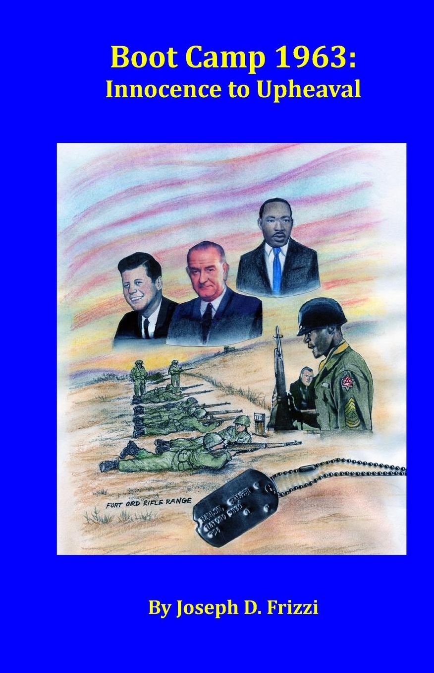 Boot Camp 1963: Innocence to Upheaval