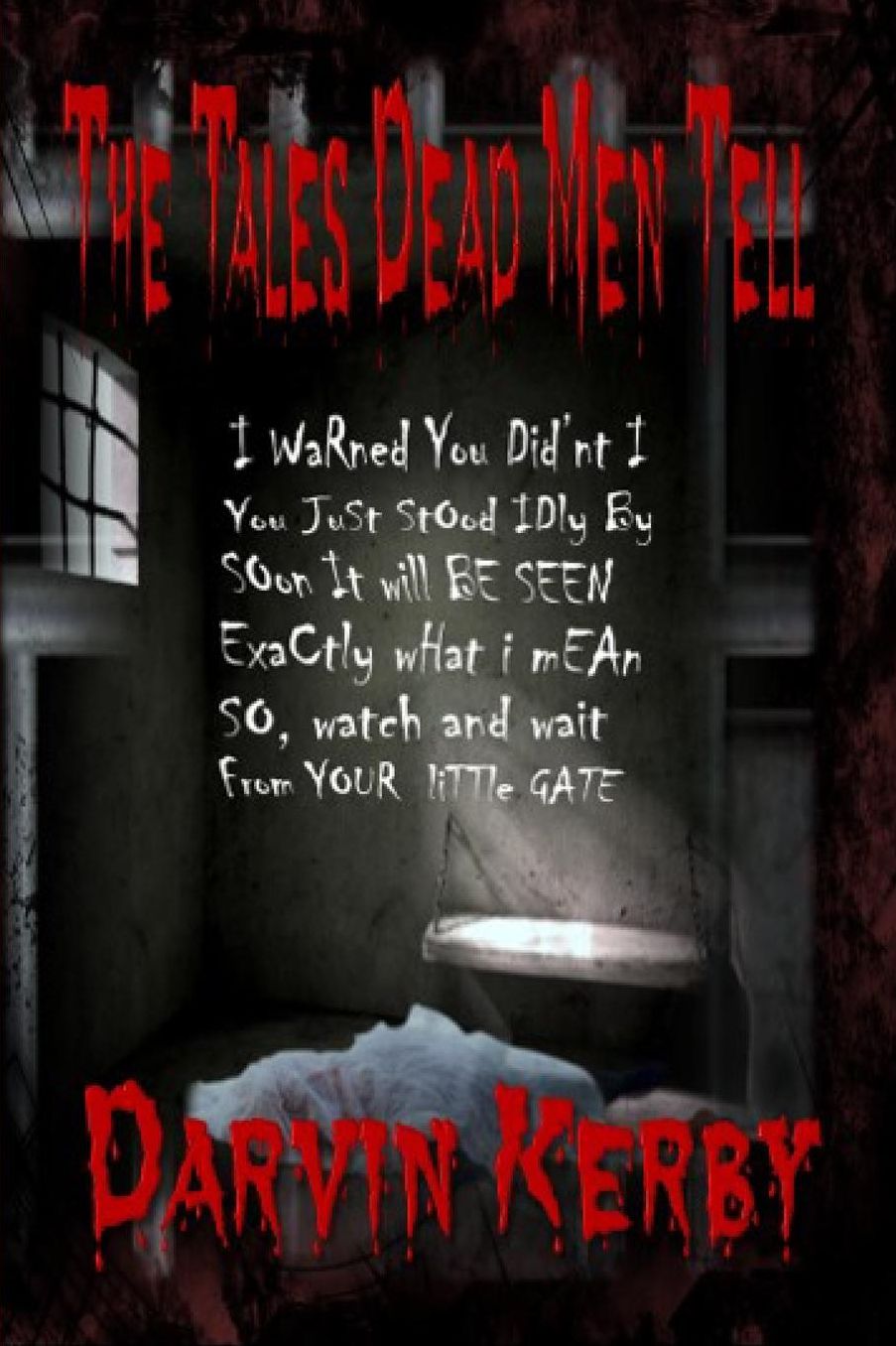 The Tales Dead Men Tell