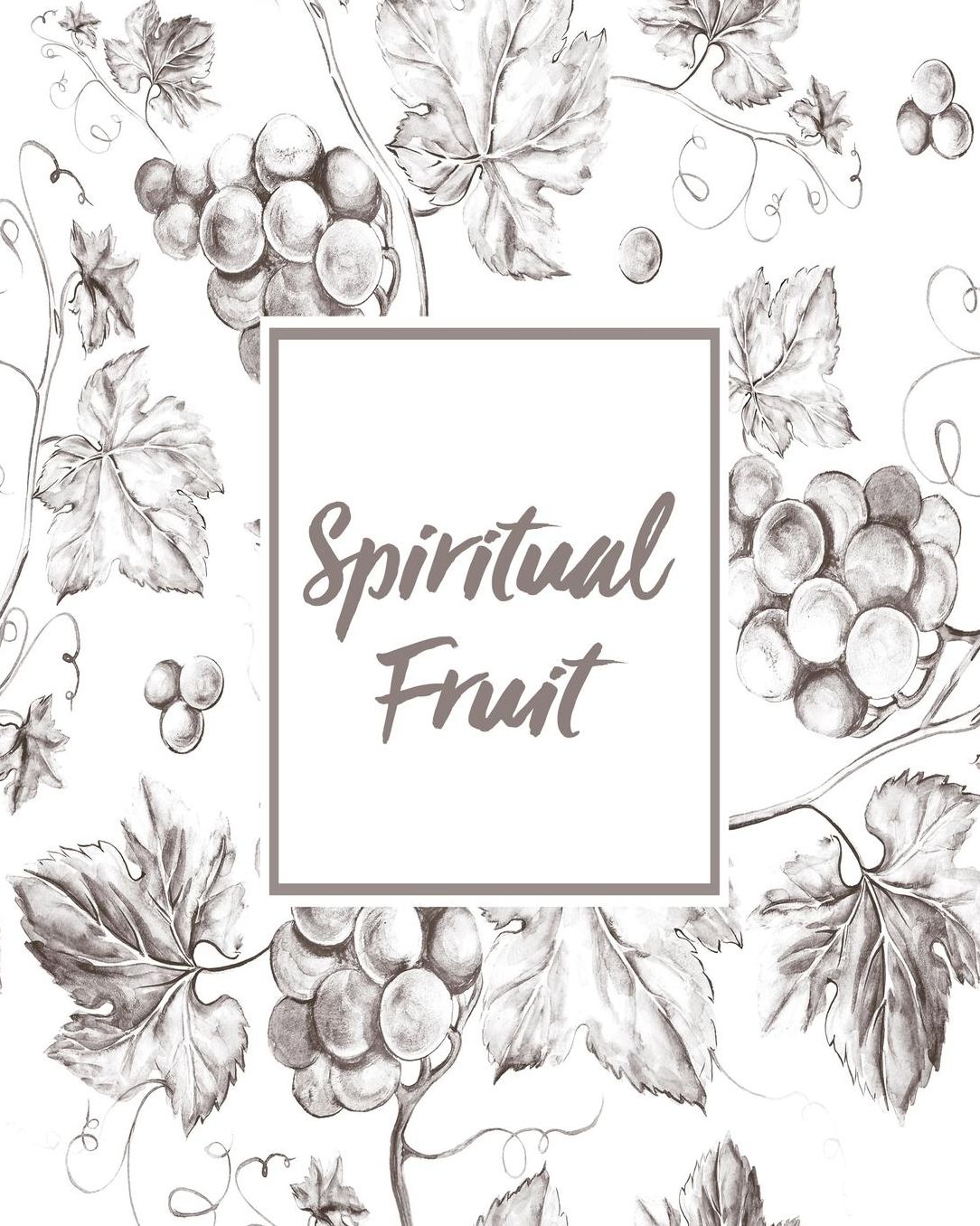 Spiritual Fruit: Bible Study Journal / Notebook