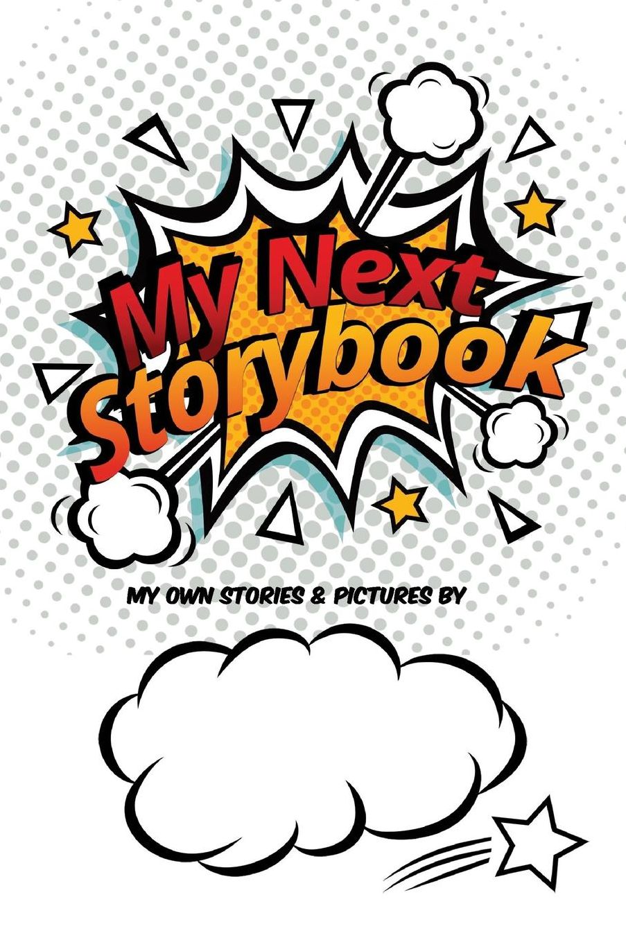 My Next Storybook: For 3rd & 4th Graders