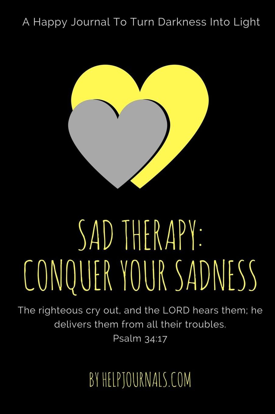 Sad Therapy. Happy Journal. Depression Workbook: A Creative Workbook, Anti Depressant Book, Happy Planner Journal, For: Seasonal Affective Disorder, Depression, Anxiety, Postpartum Depression, Seasonal Depression, Spiritual Depression, Sad Disorder: With