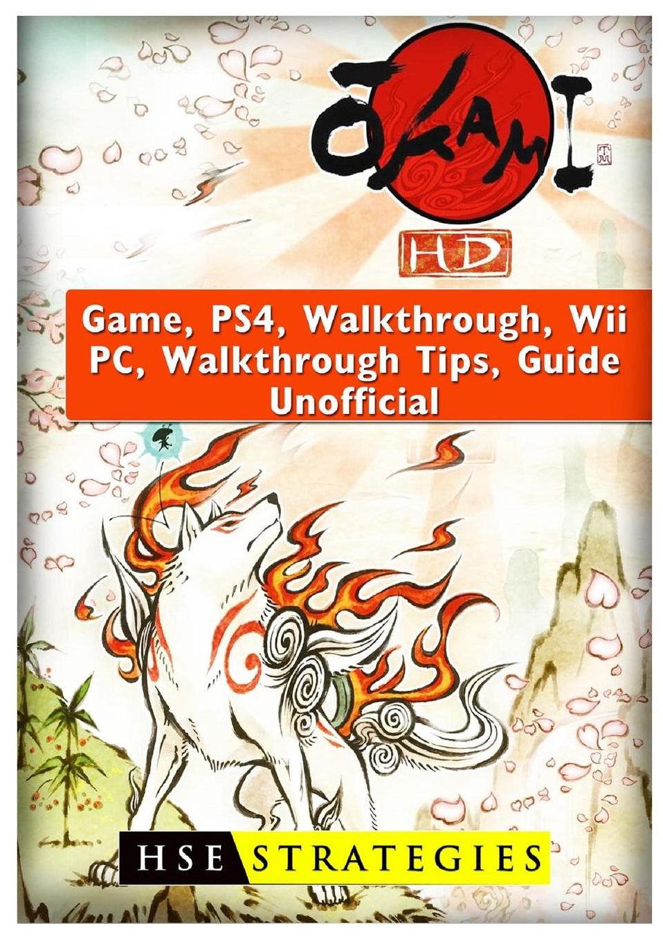 Okami HD Game, PS4, Walkthrough, Wii, PC, Walkthrough, Tips, Guide Unofficial