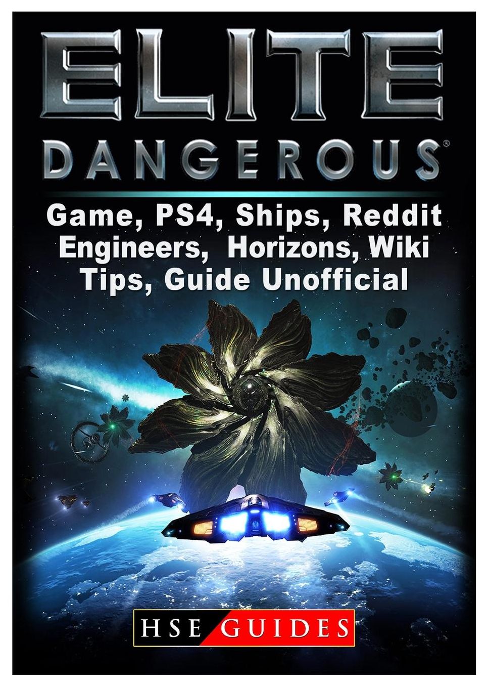 Elite Dangerous Game, PS4, Ships, Reddit, Engineers, Horizons, Wiki, Tips, Guide Unofficial