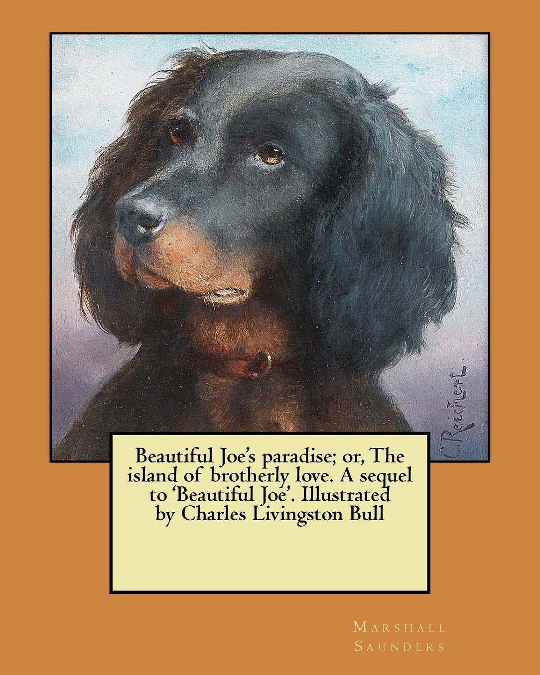 Beautiful Joe's paradise; or, The island of brotherly love. A sequel to 'Beautiful Joe'. Illustrated by Charles Livingston Bull