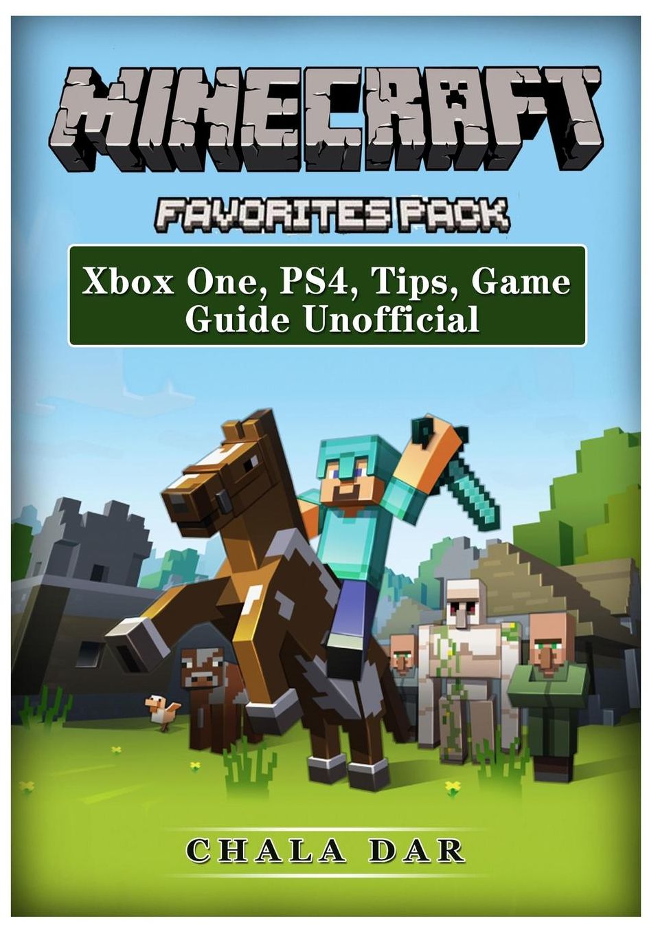 Minecraft Favorites Pack Xbox One, PS4, Tips, Game Guide Unofficial