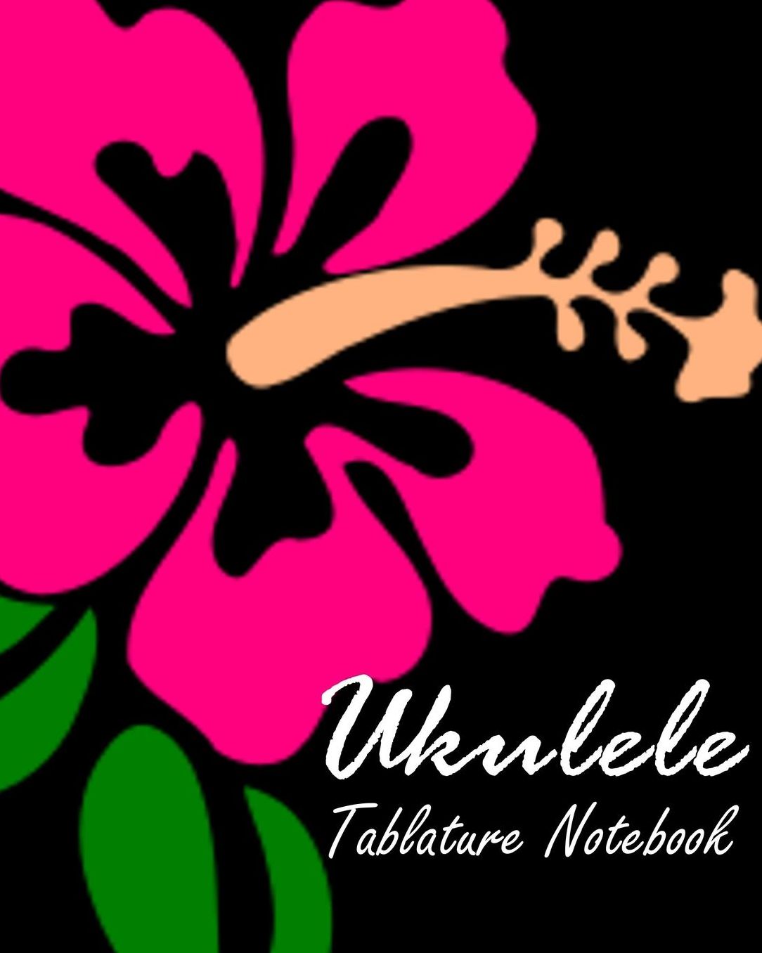 Ukulele Tablature Notebook: Ukulele Tabs - 110 Pages Ukulele Journal For Composing & Recording Favorite Songs
